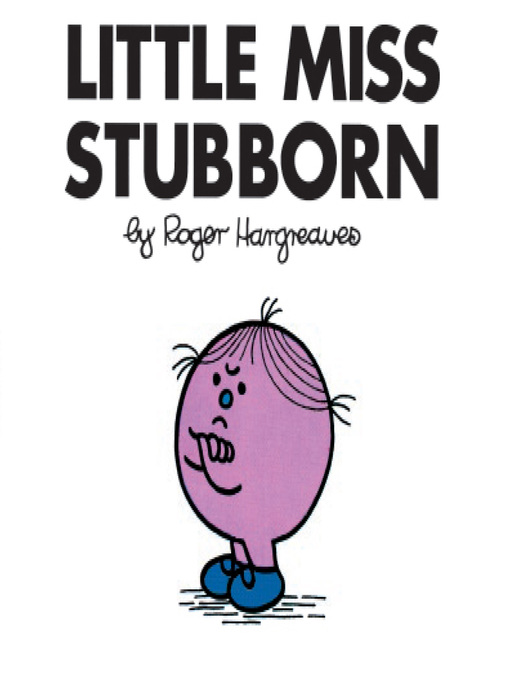 Title details for Little Miss Stubborn by Roger Hargreaves - Available